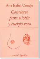 Concierto para violín y cuerpo roto