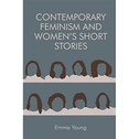 Contemporary Feminism and Women's Short Stories