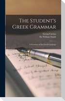 The Student's Greek Grammar