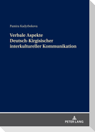 Verbale Aspekte Deutsch-Kirgisischer interkultureller Kommunikation