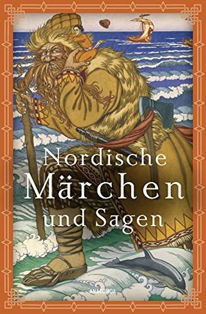 Ackermann, Erich (Hrsg.). Nordische Märchen und Sagen. Anaconda Verlag, 2021.