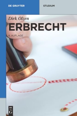 Olzen, Dirk. Erbrecht. De Gruyter, 2013.