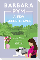 A Few Green Leaves