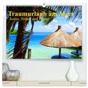 Traumurlaub am Meer. Sonne, Sand und Wasser (hochwertiger Premium Wandkalender 2025 DIN A2 quer), Kunstdruck in Hochglanz