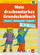 Klett Mein drachenstarkes Grundschulbuch. 3.+ 4. Klasse