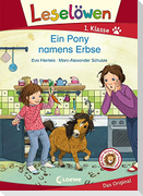 Leselöwen 1. Klasse - Ein Pony namens Erbse