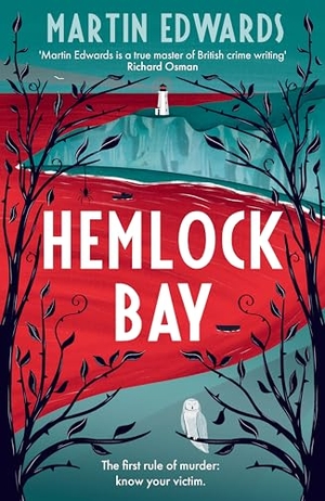 Edwards, Martin. Hemlock Bay - From the 'true master of British crime writing', a chilling and twisty Golden Age mystery. Bloomsbury Publishing plc, 2024.