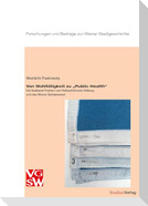 Von Wohltätigkeit zu "Public Health"