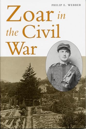 Webber. Zoar in the Civil War. Kent State University Press, 2007.