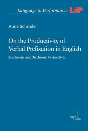 Schröder, Anne. On the Productivity of Verbal Prefixation in English. Gunter Narr Verlag, 2011.