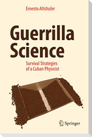 Guerrilla Science