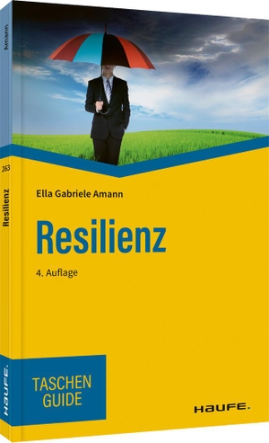 Amann, Ella Gabriele. Resilienz. Haufe Lexware GmbH, 2022.