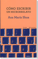 Cómo escribir un microrrelato