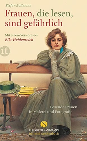 Bollmann, Stefan. Frauen, die lesen, sind gefährlich - Lesende Frauen in Malerei und Fotografie. Insel Verlag GmbH, 2013.