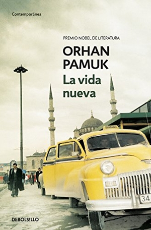 Pamuk, Orhan. La vina nueva. Debolsillo, 2009.