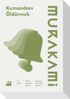 Kumandani Öldürmek
