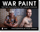 War Paint: Tattoo Culture & the Armed Forces