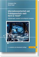 Informationssicherheit und Prototypenschutz nach ISA 6 & TISAX®