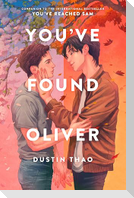 You've Found Oliver