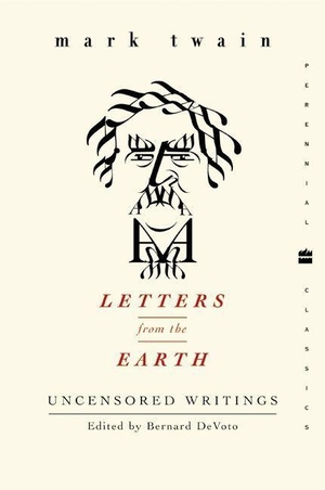 Twain, Mark. Letters from the Earth. HarperCollins, 2026.