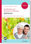 Hochbetagte und Menschen mit Demenz aktivieren