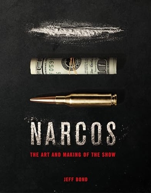 Bond, Jeff. The Art and Making of Narcos. Titan Books Ltd, 2018.