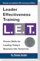 Leader Effectiveness Training: L.E.T. (Revised)
