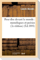 Pour dire devant le monde