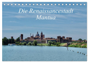 Die Renaissancestadt Mantua (Tischkalender 2025 DIN A5 quer), CALVENDO Monatskalender