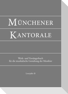 Münchener Kantorale: Lesejahr B. Werkbuch