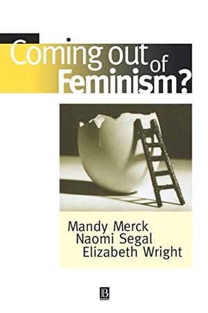 Wright / Merck Mandy, Mandy et al. Coming Out of Feminism?. John Wiley & Sons, 1899.