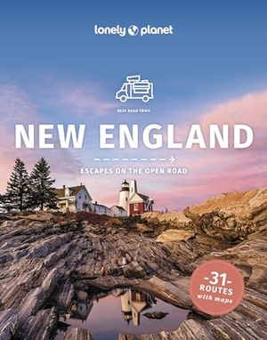 Bartlett, Ray / Walker, Benedict et al. Lonely Planet Best Road Trips New England. Lonely Planet, 2025.