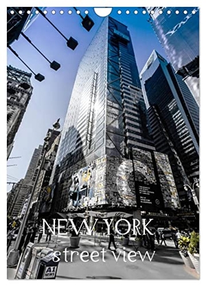 YOUR pageMaker, Monika Schöb. NEW YORK ¿ street view (Wandkalender 2024 DIN A4 hoch), CALVENDO Monatskalender - Einzigartige Ansichten aus den Straßen NEW YORKS.. Calvendo Verlag, 2023.