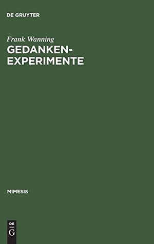 Wanning, Frank. Gedankenexperimente - Wissenschaft und Roman im Frankreich des 19. Jahrhunderts. De Gruyter, 1999.