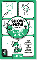 Show-How Guides: Drawing Animals
