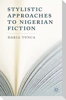Stylistic Approaches to Nigerian Fiction