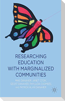 Researching Education with Marginalized Communities