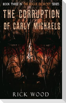 The Corruption of Carly Michaels