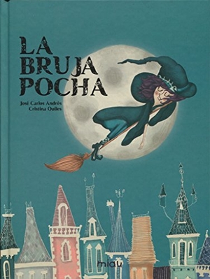 Andrés González, José Carlos / Andrés, José Carlos et al. La bruja pocha. JAGUAR, EDICIONES, 2016.