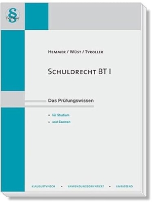 Hemmer, Karl-Edmund / Wüst, Achim et al. Schuldrecht BT I - Das Prüfungswissen für Studium und Examen. Hemmer-Wuest, 2022.