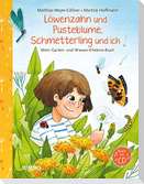 Löwenzahn und Pusteblume, Schmetterling und ich