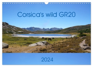 Braun, Nathalie. Corsica's wild GR20 (Wall Calendar 2024 DIN A3 landscape), CALVENDO 12 Month Wall Calendar - Snapshots of Corsica's fantastic, long-distance hike, GR20. Calvendo, 2023.