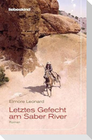 Letztes Gefecht am Saber River