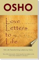 Love Letters to Life