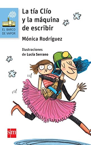 Rodríguez, Mónica / Lucía Serrano. La tía Clío y la máquina de escribir. Fundación Santa María-Ediciones SM, 2015.