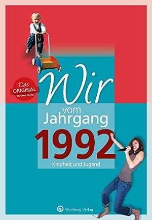 Stiebeling, Tessa. Wir vom Jahrgang 1992 - Kindheit und Jugend. Wartberg Verlag, 2021.