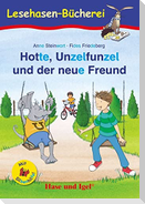 Hotte, Unzelfunzel und der neue Freund / Silbenhilfe