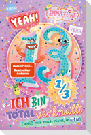 Endlich 13 (2). Yeah! 13 1/3 - Ich bin total verknallt (weiß nur noch nicht, in wen)