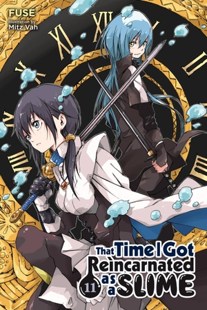 Fuse / Gifford, Kevin et al. That Time I Got Reincarnated as a Slime, Vol. 11 (light novel). Little, Brown & Company, 2021.