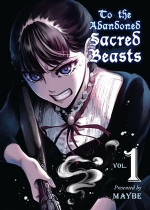Maybe. To the Abandoned Sacred Beasts 1. Kodansha, 2016.